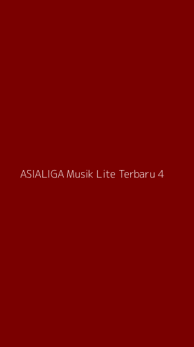 Tampilan Antarmuka Aplikasi Asialiga Musik Lite Terbaru - 4