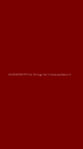 Tampilan Antarmuka Aplikasi Asiapoker99 Rtp Slot Tertinggi Hari Ini Gampang Maxwin - 4