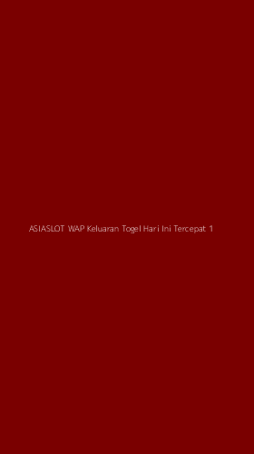 Tampilan Antarmuka Aplikasi Asiaslot Wap Keluaran Togel Hari Ini Tercepat - 1