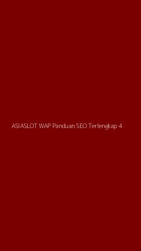 Tampilan Antarmuka Aplikasi Asiaslot Wap Panduan Seo Terlengkap - 4