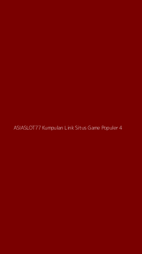 Tampilan Antarmuka Aplikasi Asiaslot77 Kumpulan Link Situs Game Populer - 4
