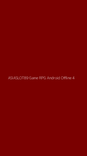Tampilan Antarmuka Aplikasi Asiaslot89 Game Rpg Android Offline - 4