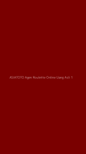 Tampilan Antarmuka Aplikasi Asiatoto Agen Roulette Online Uang Asli - 1