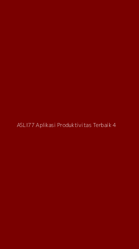 Tampilan Antarmuka Aplikasi Asli77 Aplikasi Produktivitas Terbaik - 4