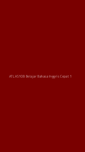 Tampilan Antarmuka Aplikasi Atlas108 Belajar Bahasa Inggris Cepat - 1