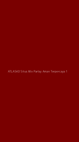 Tampilan Antarmuka Aplikasi Atlas4d Situs Mix Parlay Aman Terpercaya - 1