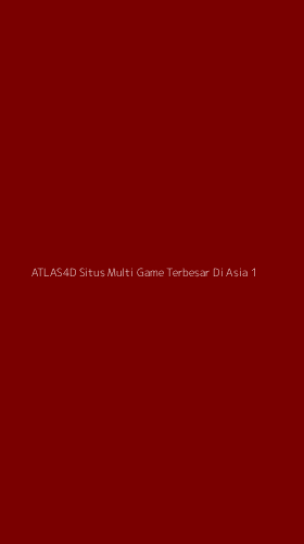 Tampilan Antarmuka Aplikasi Atlas4d Situs Multi Game Terbesar Di Asia - 1