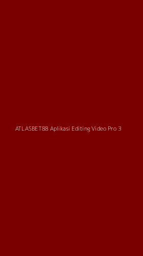 Tampilan Antarmuka Aplikasi Atlasbet88 Aplikasi Editing Video Pro - 3