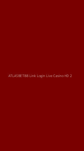 Tampilan Antarmuka Aplikasi Atlasbet88 Link Login Live Casino Hd - 2