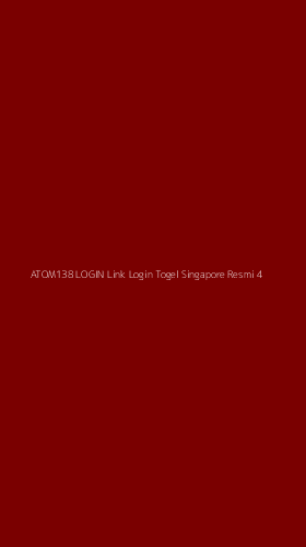 Tampilan Antarmuka Aplikasi Atom138 Login Link Login Togel Singapore Resmi - 4