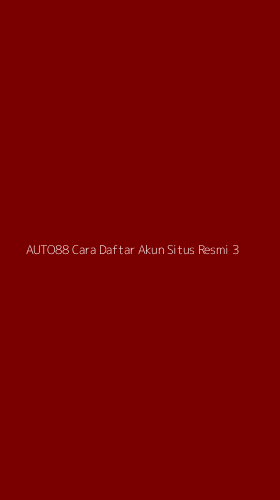 Tampilan Antarmuka Aplikasi Auto88 Cara Daftar Akun Situs Resmi - 3