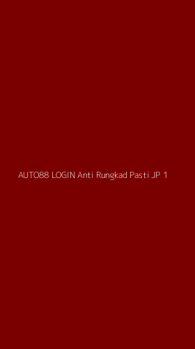 Tampilan Antarmuka Aplikasi Auto88 Login Anti Rungkad Pasti Jp - 1