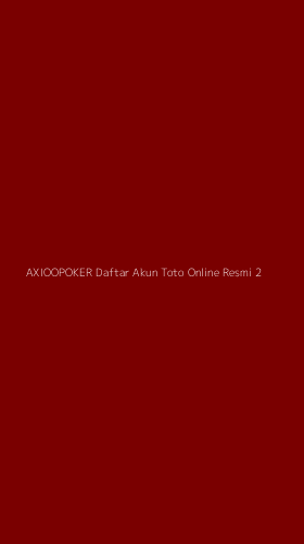 Tampilan Antarmuka Aplikasi Axioopoker Daftar Akun Toto Online Resmi - 2