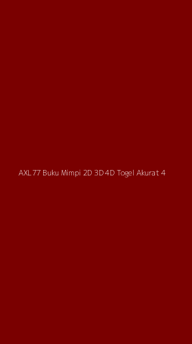 Tampilan Antarmuka Aplikasi Axl77 Buku Mimpi 2d 3d 4d Togel Akurat - 4