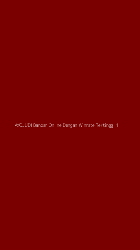 Tampilan Antarmuka Aplikasi Ayojudi Bandar Online Dengan Winrate Tertinggi - 1