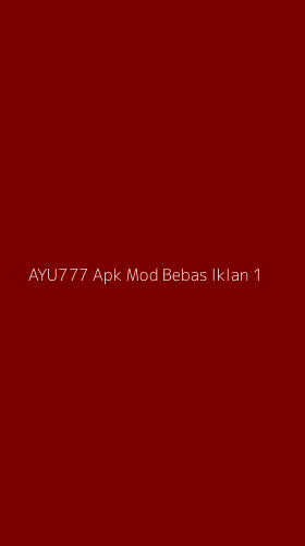 Tampilan Antarmuka Aplikasi Ayu777 Apk Mod Bebas Iklan - 1