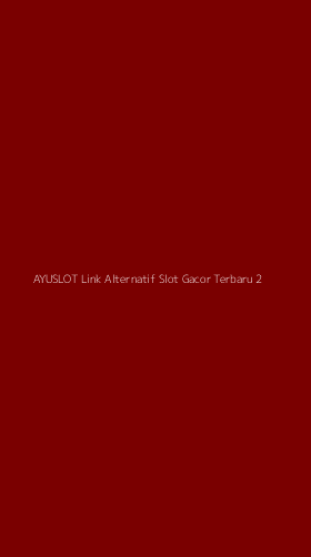 Tampilan Antarmuka Aplikasi Ayuslot Link Alternatif Slot Gacor Terbaru - 2