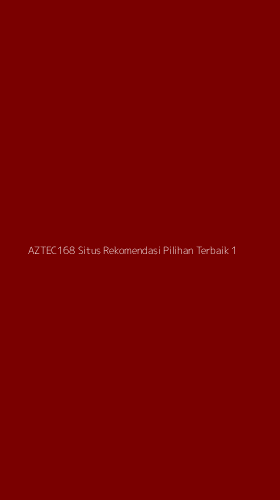 Tampilan Antarmuka Aplikasi Aztec168 Situs Rekomendasi Pilihan Terbaik - 1