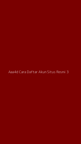 Tampilan Antarmuka Aplikasi Aaa4d Cara Daftar Akun Situs Resmi - 3