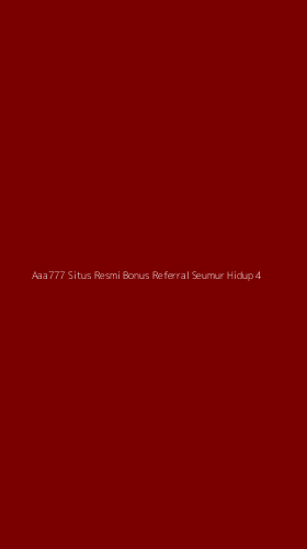 Tampilan Antarmuka Aplikasi Aaa777 Situs Resmi Bonus Referral Seumur Hidup - 4