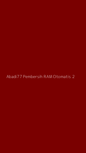 Tampilan Antarmuka Aplikasi Abadi77 Pembersih Ram Otomatis - 2