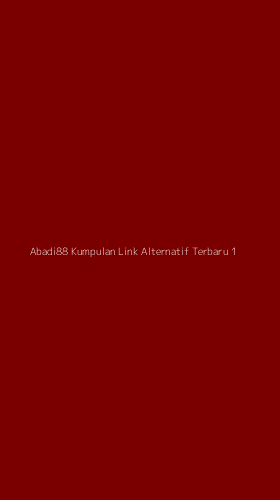 Tampilan Antarmuka Aplikasi Abadi88 Kumpulan Link Alternatif Terbaru - 1