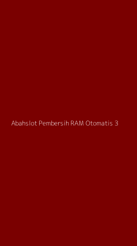 Tampilan Antarmuka Aplikasi Abahslot Pembersih Ram Otomatis - 3