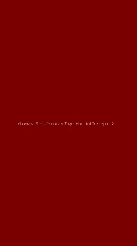 Tampilan Antarmuka Aplikasi Abangda Slot Keluaran Togel Hari Ini Tercepat - 2