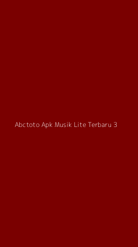 Tampilan Antarmuka Aplikasi Abctoto Apk Musik Lite Terbaru - 3
