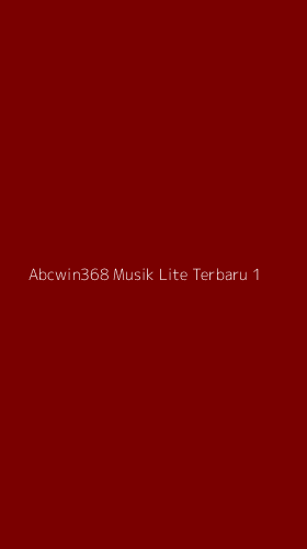 Tampilan Antarmuka Aplikasi Abcwin368 Musik Lite Terbaru - 1