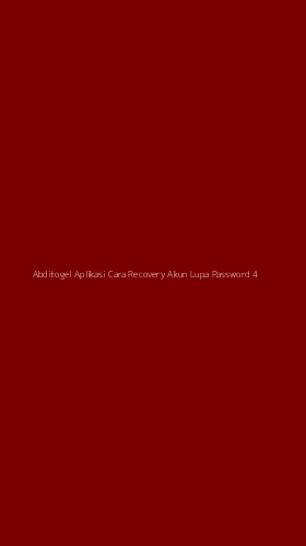 Tampilan Antarmuka Aplikasi Abditogel Aplikasi Cara Recovery Akun Lupa Password - 4