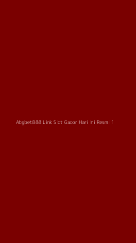 Tampilan Antarmuka Aplikasi Abgbet888 Link Slot Gacor Hari Ini Resmi - 1