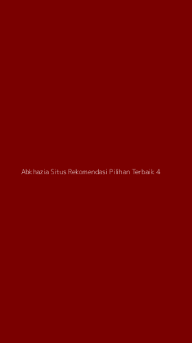 Tampilan Antarmuka Aplikasi Abkhazia Situs Rekomendasi Pilihan Terbaik - 4