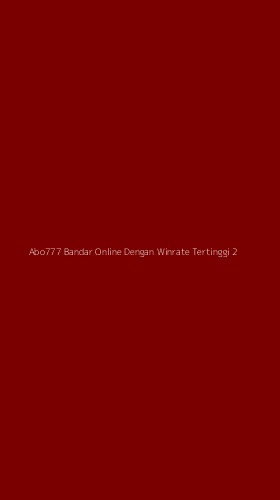 Tampilan Antarmuka Aplikasi Abo777 Bandar Online Dengan Winrate Tertinggi - 2