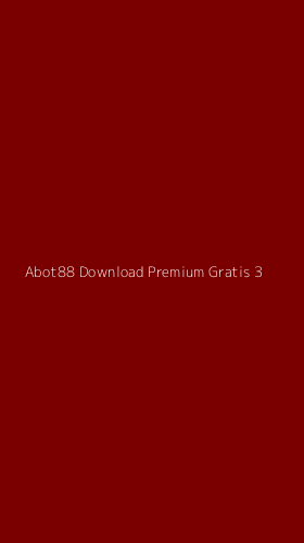 Tampilan Antarmuka Aplikasi Abot88 Download Premium Gratis - 3