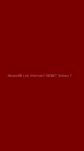 Tampilan Antarmuka Aplikasi Abowin88 Link Alternatif Sbobet Terbaru - 1