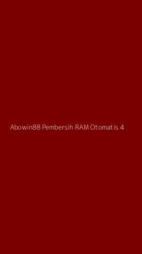 Tampilan Antarmuka Aplikasi Abowin88 Pembersih Ram Otomatis - 4