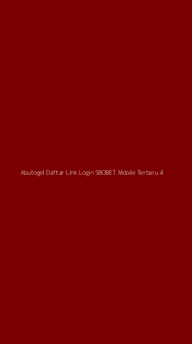 Tampilan Antarmuka Aplikasi Abutogel Daftar Link Login Sbobet Mobile Terbaru - 4
