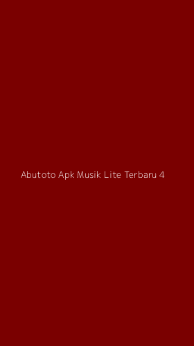 Tampilan Antarmuka Aplikasi Abutoto Apk Musik Lite Terbaru - 4