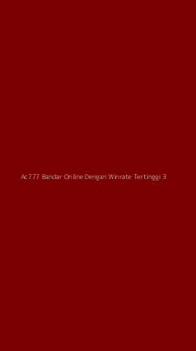 Tampilan Antarmuka Aplikasi Ac777 Bandar Online Dengan Winrate Tertinggi - 3