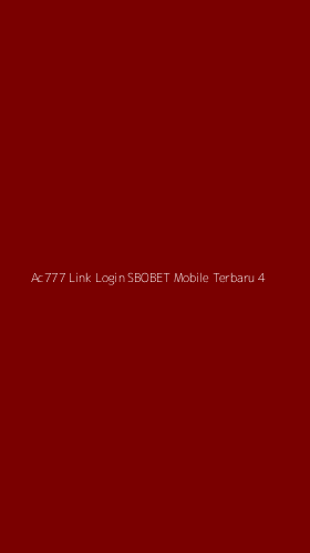 Tampilan Antarmuka Aplikasi Ac777 Link Login Sbobet Mobile Terbaru - 4
