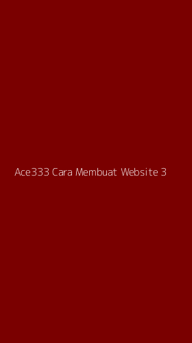 Tampilan Antarmuka Aplikasi Ace333 Cara Membuat Website - 3