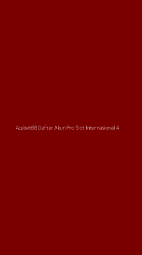 Tampilan Antarmuka Aplikasi Acebet88 Daftar Akun Pro Slot Internasional - 4