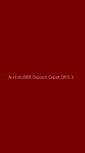 Tampilan Antarmuka Aplikasi Acetoto888 Deposit Cepat Qris - 3