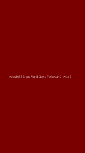 Tampilan Antarmuka Aplikasi Acewin88 Situs Multi Game Terbesar Di Asia - 3