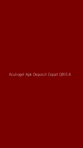 Tampilan Antarmuka Aplikasi Acutogel Apk Deposit Cepat Qris - 4