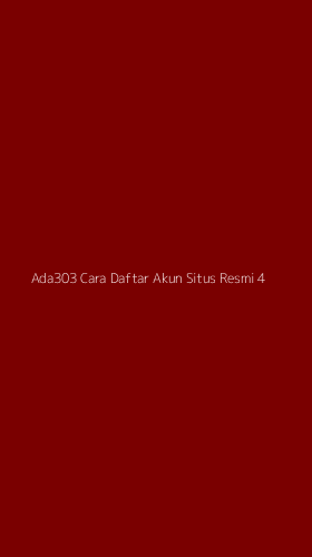Tampilan Antarmuka Aplikasi Ada303 Cara Daftar Akun Situs Resmi - 4