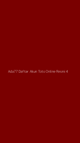 Tampilan Antarmuka Aplikasi Ada77 Daftar Akun Toto Online Resmi - 4