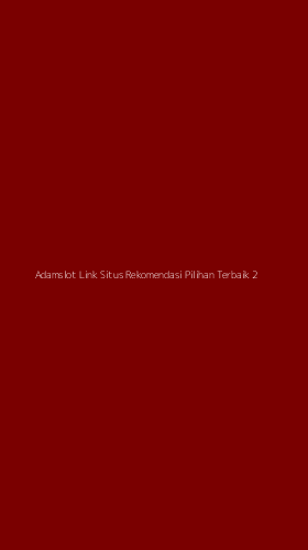 Tampilan Antarmuka Aplikasi Adamslot Link Situs Rekomendasi Pilihan Terbaik - 2