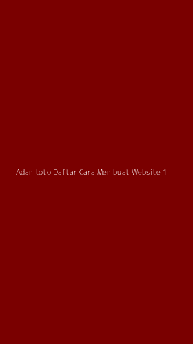 Tampilan Antarmuka Aplikasi Adamtoto Daftar Cara Membuat Website - 1